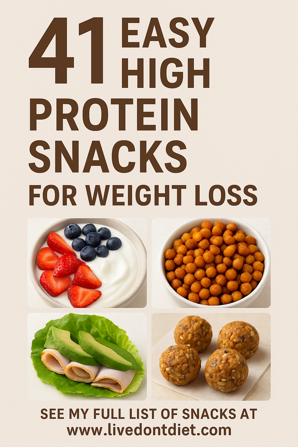41 Best High Protein Snacks for Weight Loss (2026) - LiveDontDiet.com